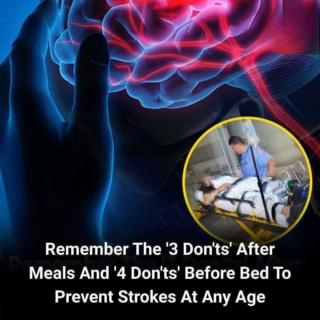 The “3 Don’ts” After Eating and “4 Don’ts” Before Sleep — Simple Habits That May Support Stroke Prevention