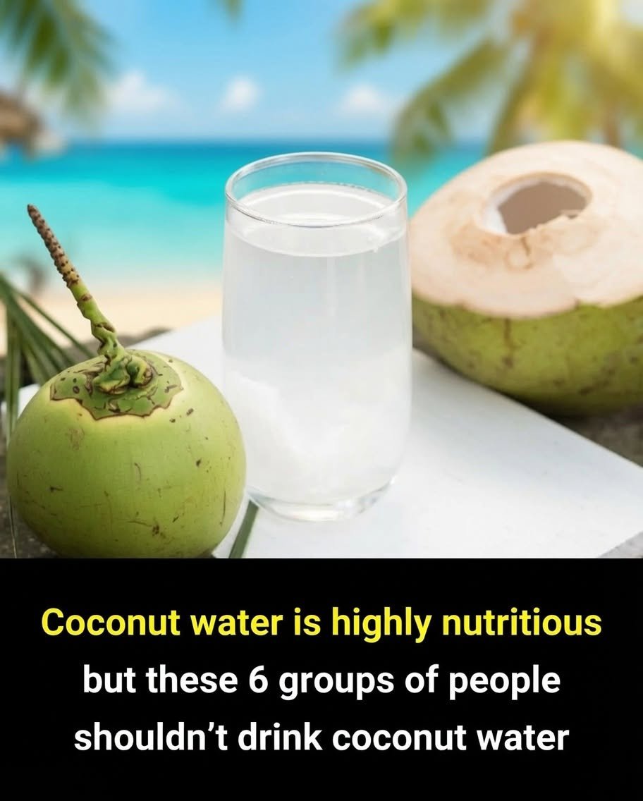 6 Groups of People Who Should Consult a Doctor Before Drinking Coconut Water