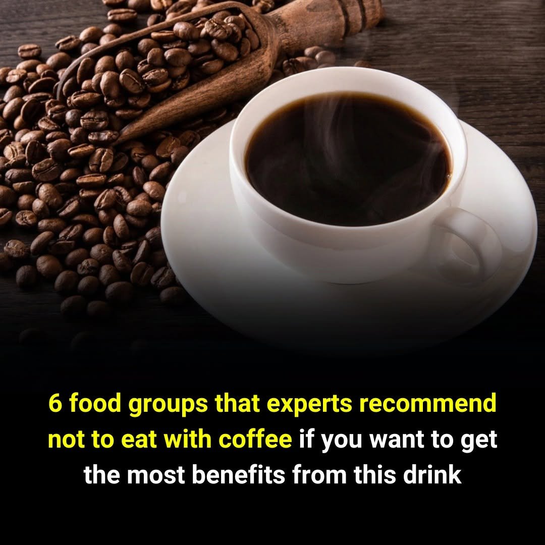 Drinking Coffee? Avoid These 6 Foods for Better Digestion and Nutrient Absorption