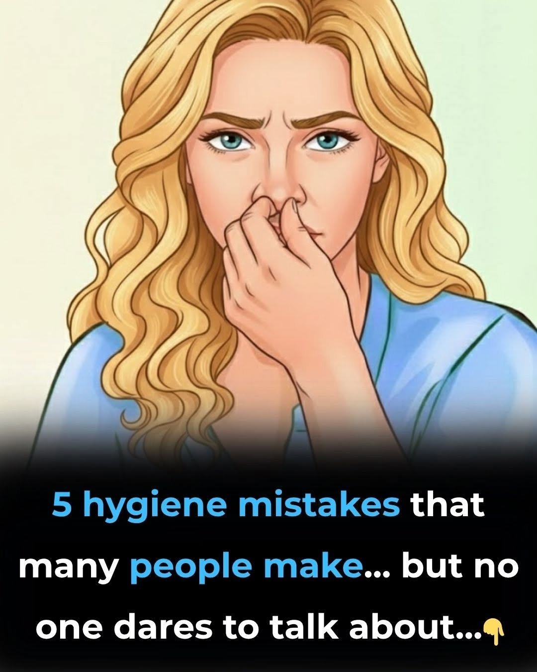 5 Common Hygiene Mistakes Women Make… That No One Dares to Talk About