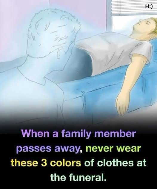 When a family member passes away, choosing what to wear to a funeral can feel difficult, especially when emotions are already overwhelming. Many cultures and religious traditions have specific expectations regarding funeral clothing, but there is no universal rule that says three particular colors are always forbidden. In many communities, bright red, neon or fluorescent shades, and highly flashy colors may be considered inappropriate because they can appear celebratory or draw unnecessary attention during a solemn gathering. Traditional funeral etiquette generally encourages clothing that is modest, respectful, and understated. Dark colors such as black, navy, charcoal, brown, or muted tones are often chosen because they communicate seriousness and respect. However, customs vary significantly by culture, religion, and family tradition. Before attending a funeral, it is usually best to consider the wishes of the grieving family and follow the established customs of the community rather than relying on viral social-media claims.